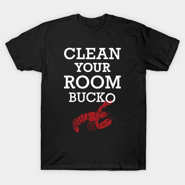 Jordan Peterson - Clean Your Room Bucko! Lobster T-Shirt T-Shirt by IncognitoMode